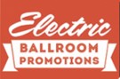 Electric Ballroom Promotions